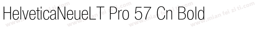 HelveticaNeueLT Pro 57 Cn Bold字体转换